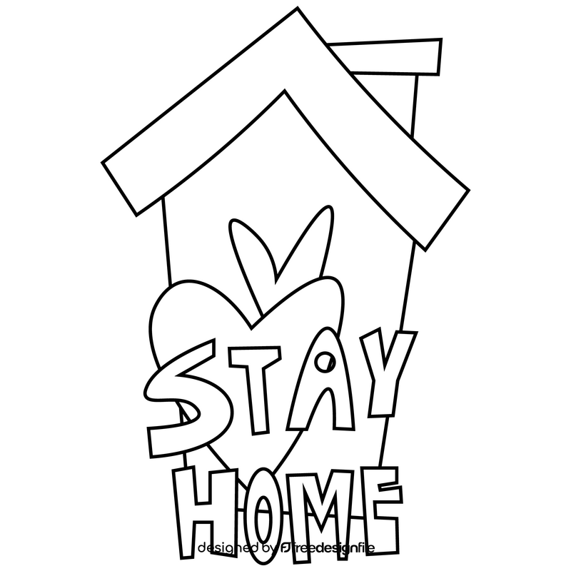Stay Home black and white clipart