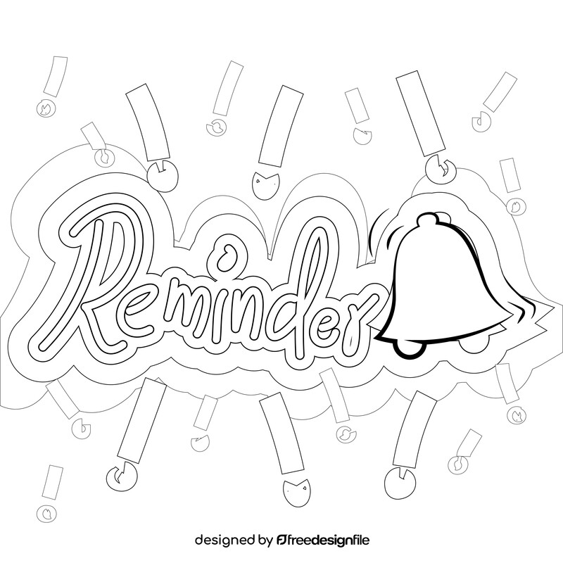 Reminder drawing black and white vector