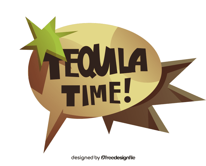 Tequila tequila time clipart