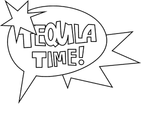 Tequila tequila time black and white clipart