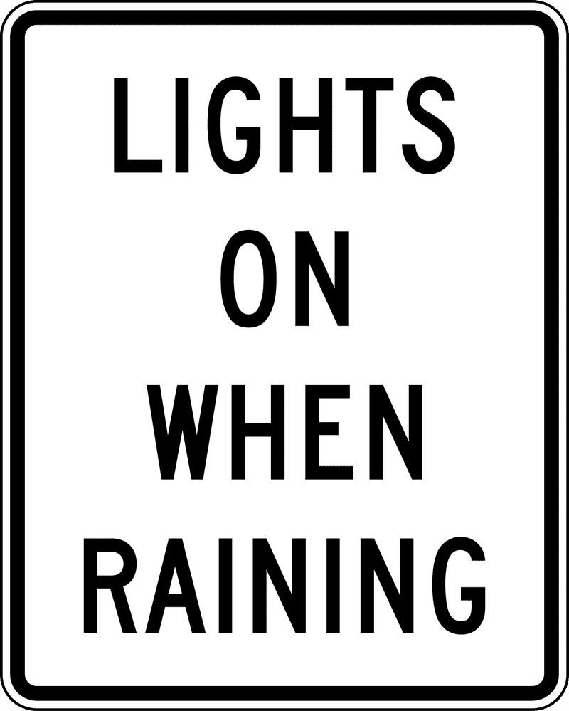 Safety First Lights On During Rain PNG