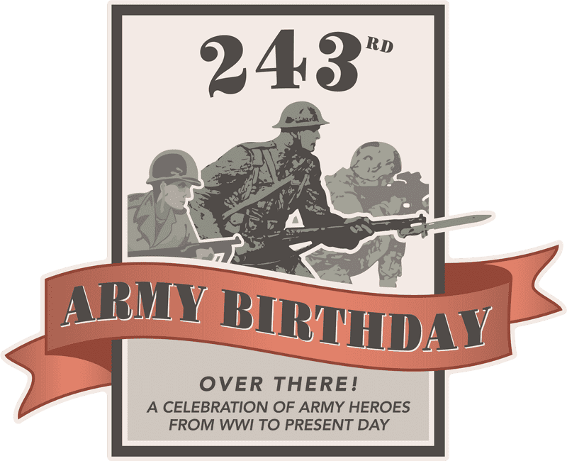 243rd Army Birthday Honoring Heroes Through the Ages PNG
