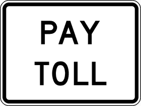 Pay Toll Road Sign Reminder PNG