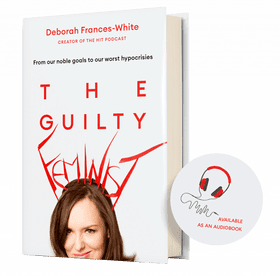 The Guilty Feminist A Book on Hypocrisy and Goals PNG