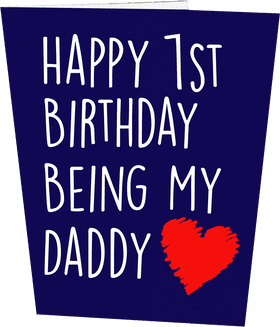 Happy 1st Birthday to My Amazing Daddy PNG