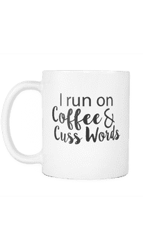 Fueling Life with Coffee Beans and Cuss Words PNG