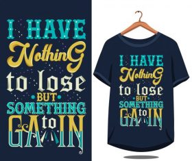 Vintage quote shirt vector