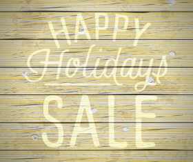 Happy holiday sale with wooden background vector
