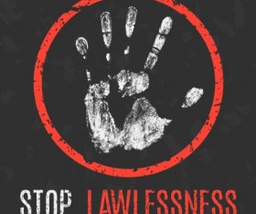 stop lawlessness sign vector