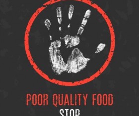 stop poor quality food sign vector