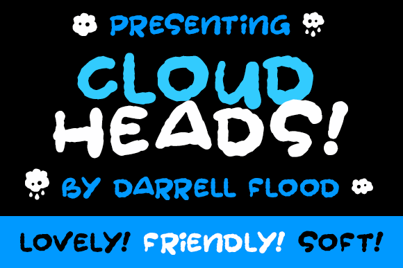 Cloud Heads Font