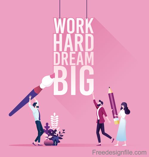 Businessman with text work hard dream big. Inspiration concept vector