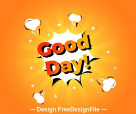 Good Day cartoon background vector