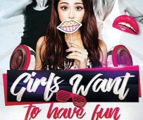 Girls Want To Have Fun Poster PSD Template