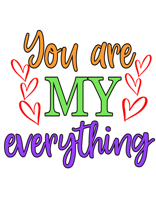 You are my evergthing Valentine day card vector