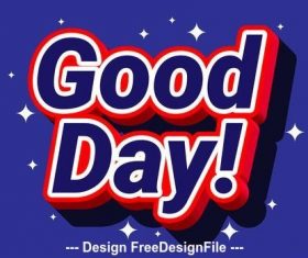 Pop good day text effect vector