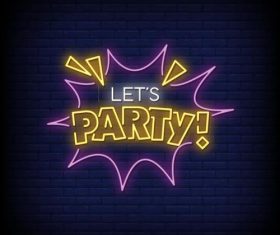 Lets party neon signs style text vector