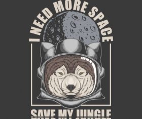 I Need More Space Save Jungle Vector