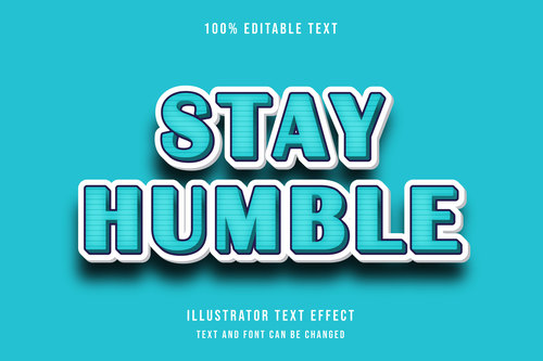 Stay humble done editable font effect text vector