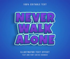 Never walk alone 3d editable text vector