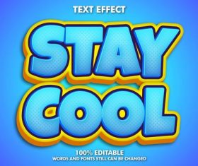 Stay cool words and fonts 3d text style vector