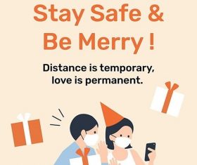 Stay safe be merry vector template new normal celebration