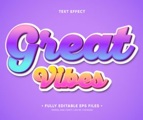 Great vibes 3d font editable text style effect vector