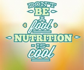 Don’t be a gool nutrition is cool card vector