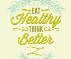 Eat healthy think better card vector