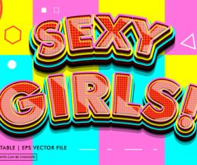 Sexy girls editable text style effect vector