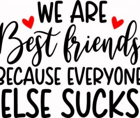 We Are Bestfriends vector