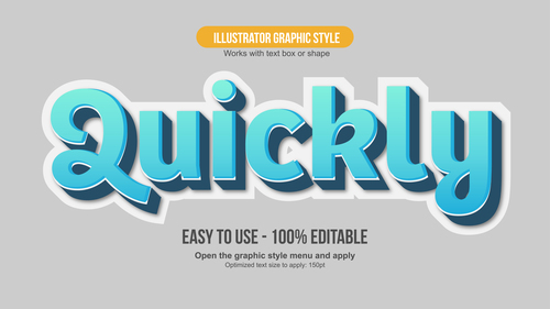 QUICKLY illustrator graphic style vector