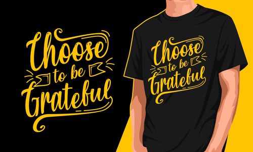 Those to be grateful t-shirt print design vector