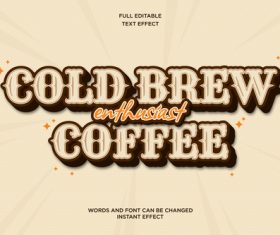 Cold brew coffee editable text effect vector