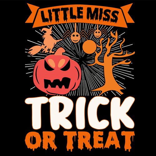 Little miss trick or treat halloween vector t shirt design