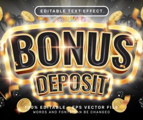 Bonus deposit editable text effect vector