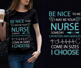 Be Nice to me t-shirt text vector