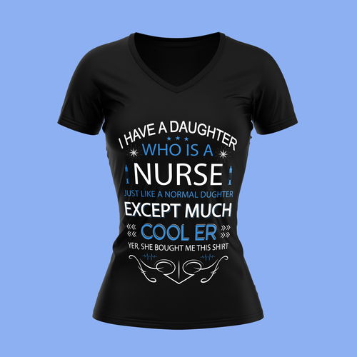 I have a daughter who is a nures t-shirt text vector