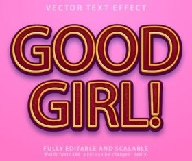 Good girl text effect vector