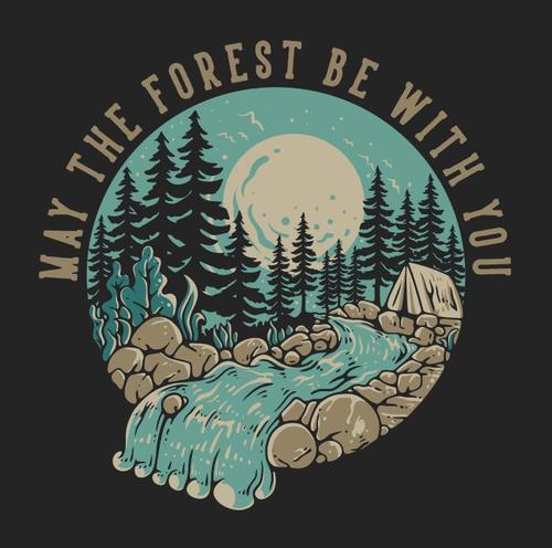 May the forest be with you vector