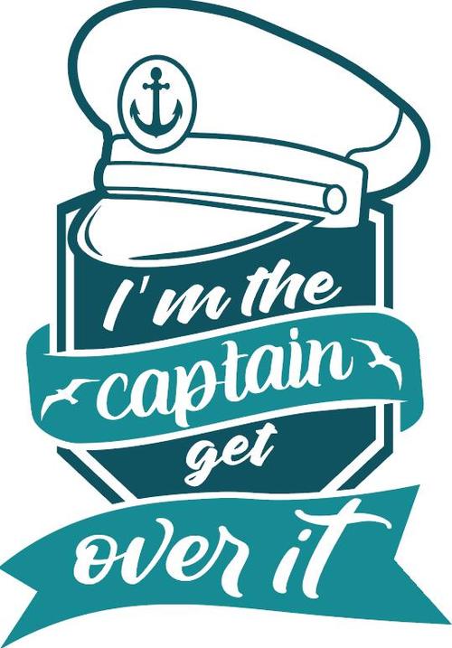 I'm the captain get over it vector