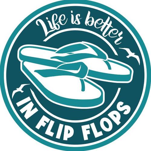 Life is better in flip flops vector