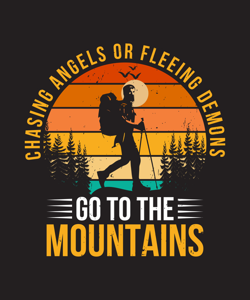 Go to the mountains t-shirt design vector